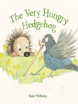 cover image of The Very Hungry Hedgehog